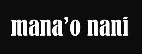 MANA'O'NANI